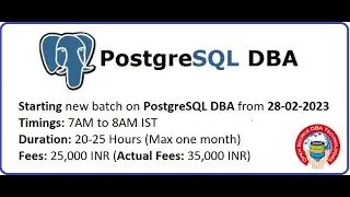 PostgreSQL DBA New Batch from 28-02-2023