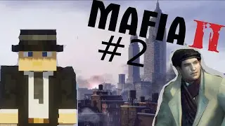 [2] MAFIA 2 | Левый бизнес
