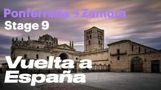 Vuelta a España Stage 9 | Ponferrada → Zamora