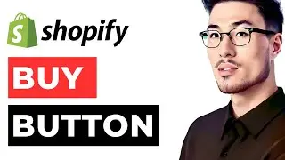 How to Add Buy Button in Shopify