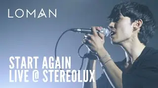 LOMAN - Start Again (Live ​⁠@ Stereolux) (May 2023)