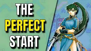 The Best Introduction to Fire Emblem - Why You Should Play Fire Emblem 7