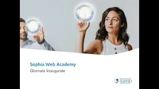 Sophia Web Academy - Giornata Inaugurale