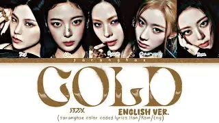 Itzy - 'GOLD' Lyrics (ENGLISH ver.)