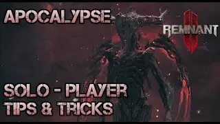 Remnant 2 - Apocalypse Difficulty - Guide, Tips & Tricks For Solo-Players