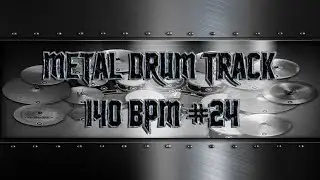 Mid Tempo Metal Drum Track 140 BPM | Preset 3.0 (HQ,HD)