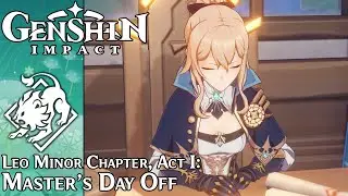 Genshin Impact - Leo Minor Chapter (Jean), Act I: Master's Day Off