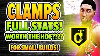 CLAMPS BADGE FULL STATS! IS IT WORTH THE HOF?? FOR SMALL BUILDS! NBA 2K21 NEXT GEN PS5