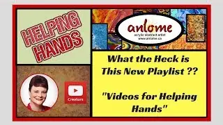 Helping Hands - What the Heck is this New Playlist?