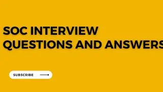 SOC Interview Q and A (3).L2 -SOC(Tell About Yourself)