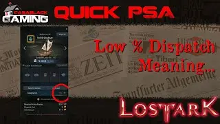 Lost Ark Dispatching Low Adaption Percentage Meaning - Get More Bonus Loot!