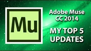 Adobe Muse CC 2014 - Top 5 Favorite Updates
