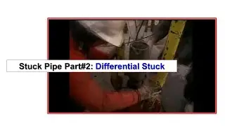 Stuck Pipe Part#2: Differential Stuck