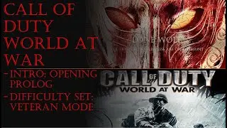 Call of Duty: World at War Xbox 360 (Veteran) Gameplay Walkthrough Opening Intro