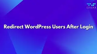 How to Redirect WordPress Users After Login
