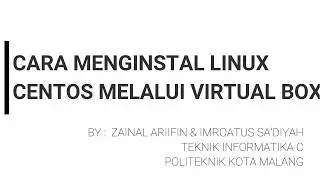 Cara Menginstal Linux Centos di Virtual Box