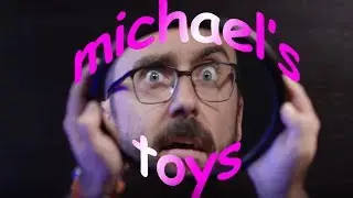 Michael's Toys (Censored)