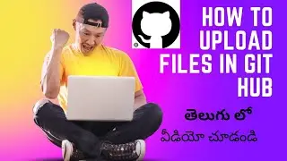 how to upload files & how to delete files in git hub|in telugu