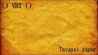 VBT | Tavaszi zápor