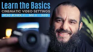 Cinematic Video Settings | Canon M50 & M50 Mark II