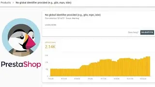 How To Fix No global identifier provided (e.g., gtin, mpn, isbn) Google Search Prestashop 1.7 SEO
