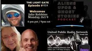The light Gate Welcomes Jake Robbins-Experiencer, Oct 9-23