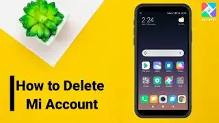 How to Delete Mi Account || Different ways to Delete Xiaomi Account 2020 || @UditSaini