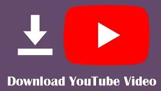 How to download Youtube video.
