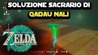 Soluzione Sacrario di Qadau Nali su The Legend of Zelda: Tears of the Kingdom