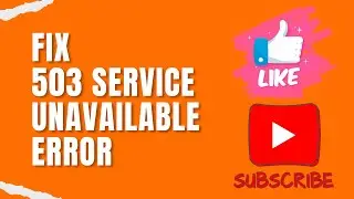 Fix 503 Service Unavailable WordPress Error | The Server is temporarily busy, try again later!