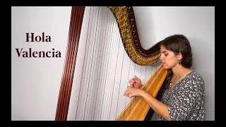 Hola Valencia - Music for Intermediate Harpists (for lever & pedal harps)