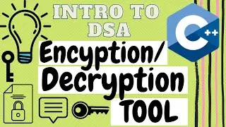 Easy File Encryption in C++ | Build Your Own Encryption Tool [FULL TUTORIAL]