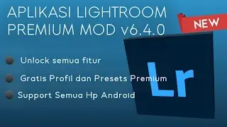 TERBARU🔥🔥 Lightroom Premium