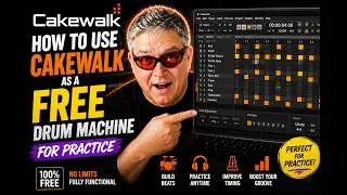 Cakewalk - How to Use Cakewalk as a Free Drum Machine for Practice