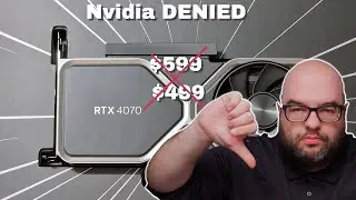 Nvidia DENIED AGAIN, Gamers Say NO TO $499 RTX 4070