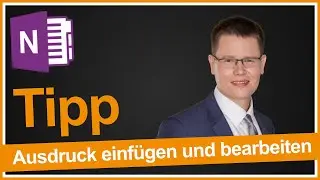 OneNote: Dokument Ausdruck einfügen und bearbeiten