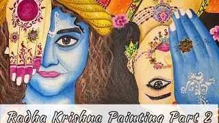 RADHA KRISHNA PAINTING ✨ PART 2 #radhakrishna #painting