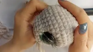 посадка глаз, набивание. Амигуруми. Вязание крючком. Мастер-класс по вязанию крючком