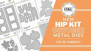 SIX BRAND NEW METAL DIES!!! | OCTOBER 2024 HIP KITS