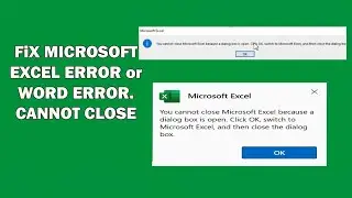 How to Solve “Dialog Box Open” Error in Excel. 