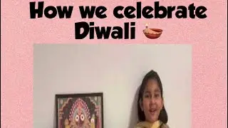 How we celebrate Diwali by Siya || Happy Diwali Everyone || SiyaTales