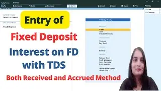 Interest on FD entry in tally| FD entry in tally| Accrued interest entry in tally| FD Entry with TDS