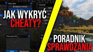 JAK WYKRYĆ CHEATY?? - PORADNIK SPRAWDZANIA!