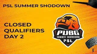 [RU] PSL SUMMER SHOWDOWN | CLOSED QUALS | ALL GROUPS | DAY 2