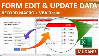 How to Create a Simple Data Entry Form Edit and Update Action by Modifying a Macro Record