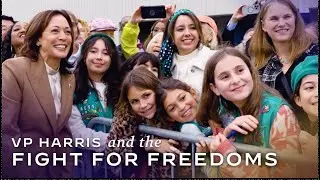 Vice President Harris and the Fight for Freedoms