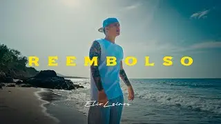Elio Leiros - REEMBOLSO (Video Oficial)