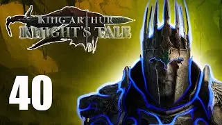 They Don't Seem Immune To Lightning! | Episode 40 | Let's Play King Arthur Knight's Tale