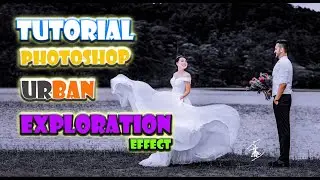 TUTORIAL PHOTOSHOP : Urban Exploration Effect / Tutorial Edit Foto Dark Black And Orange Photoshop