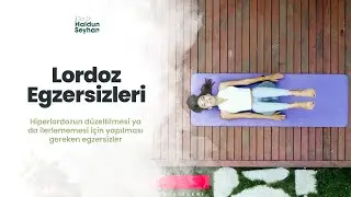 6 Basit Lordoz Egzersizleri